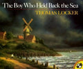 The Boy Who Held Back the Sea - Paperback