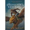 The Protector's Resolve: The Tales of Caledonia, Book 6 - Paperback