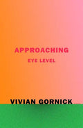 Approaching Eye Level - Paperback