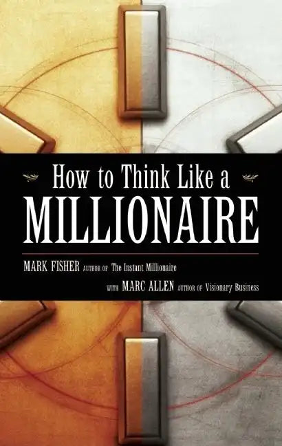 How to Think Like a Millionaire - Paperback