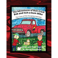 The Adventure of Butt Crack Bob and Itch-A-Bum Mike - Paperback