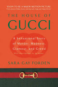 House of Gucci: A Sensational Story of Murder, Madness, Glamour, and Greed - Paperback