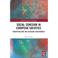 Social Cohesion in European Societies: Conceptualising and Assessing Togetherness - Paperback