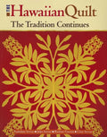 Hawaiian Quilt: The Tradition Continues - Paperback