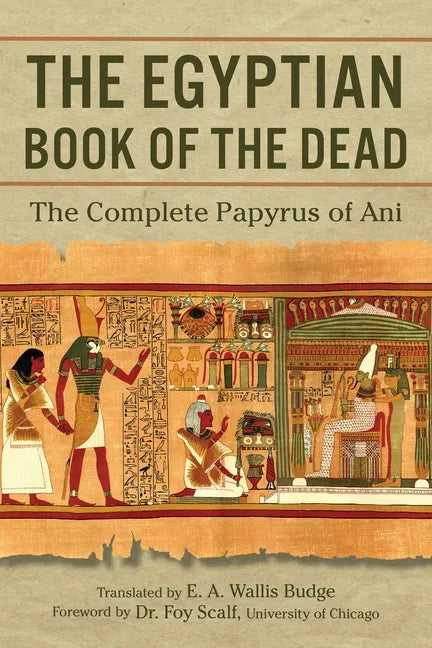The Egyptian Book of the Dead: The Complete Papyrus of Ani - Paperback