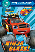 Ninja Blaze! (Blaze and the Monster Machines) - Paperback