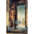 The Curse of the Blue Scarab: A Monster Mash-up - Paperback