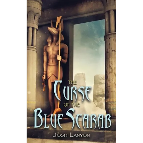 The Curse of the Blue Scarab: A Monster Mash-up - Paperback