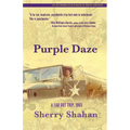 Purple Daze: A Far Out Trip, 1965 - Paperback
