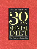 Thirty-Day Mental Diet: The Way to a Better Life - Paperback