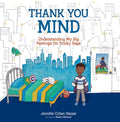 Thank You Mind: Understanding My Big Feelings on Tricky Days - Hardcover