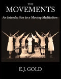 The Movements: An Introduction to a Moving Meditation - Paperback