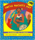 Uncle Nacho's Hat / El Sombrero del Tío Nacho - Paperback