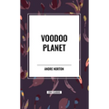 Voodoo Planet - Hardcover