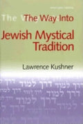 The Way Into Jewish Mystical Tradition - Hardcover