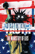 The Department of Truth Volume 4: The Ministry of Lies - Paperback