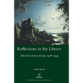 Reflections in the Library: Selected Literary Essays 1926-1944 - Hardcover
