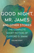 Good Night, Mr. James: And Other Stories - Paperback
