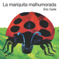 La Mariquita Malhumorada = The Grouchy Ladybug - Board Book