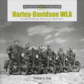 Harley-Davidson WLA: The Main US Military Motorcycle of World War II - Hardcover