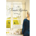 An Amish Kitchen: Three Amish Novellas - Paperback
