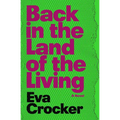 Back in the Land of the Living - Paperback