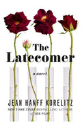 The Latecomer - Hardcover
