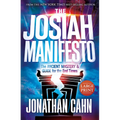 The Josiah Manifesto Large Print: The Ancient Mystery & Guide for the End Times - Paperback