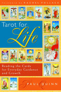 Tarot for Life: Reading the Cards for Everyday Guidance and Growth - Paperback
