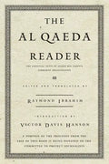 The Al Qaeda Reader: The Essential Texts of Osama Bin Laden's Terrorist Organization - Paperback