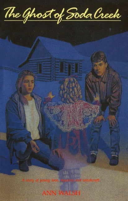 The Ghost of Soda Creek - Paperback
