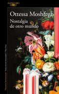 Nostalgia de Otro Mundo / Homesick for Another World: Stories - Paperback