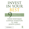 Invest in Your Best: 9 Strategies to Grow, Support, and Celebrate Your Most Valuable Teachers - Paperback
