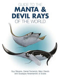 Guide to the Manta and Devil Rays of the World - Paperback