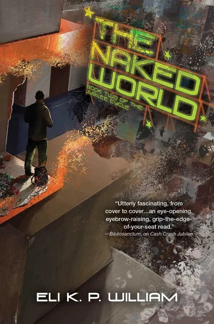 The Naked World: Book Two of the Jubilee Cycle - Paperback