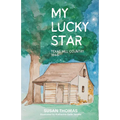 My Lucky Star: Texas Hill Country 1846 - Paperback