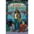 The Buried and the Bound - Paperback