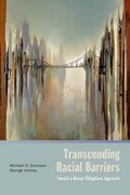Transcending Racial Barriers: Toward a Mutual Obligations Approach - Paperback