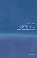 Nothing: A Very Short Introduction - Paperback