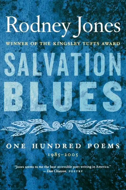 Salvation Blues: One Hundred Poems, 1985-2005 - Paperback