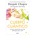 Cuerpo Cuántico. La Nueva Ciencia Para Una Vida Más Larga, Sana Y Vital / Quantu M Body - Paperback