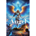 The Blue-Flamed Angel - Paperback