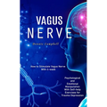 Vagus Nerve: How to Stimulate Vagus Nerve With 4-week (Psychological and Emotional Manipulation With Self-help Exercises for Trauma Depression) - Paperback
