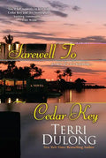 Farewell to Cedar Key - Paperback