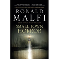 Small Town Horror - Hardcover