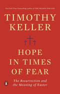 Hope in Times of Fear: The Resurrection and the Meaning of Easter - Paperback