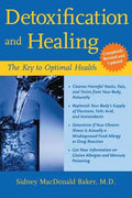 Detoxification and Healing: The Key to Optimal Health - Paperback