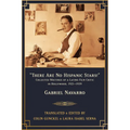There Are No Hispanic Stars!: Collected Writings of a Latino Film Critic in Hollywood, 1921-1939 - Paperback