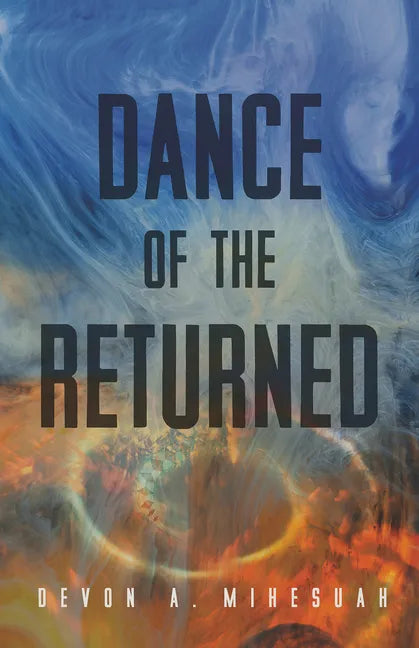 Dance of the Returned: Volume 90 - Paperback