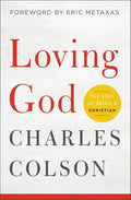 Loving God: The Cost of Being a Christian - Paperback